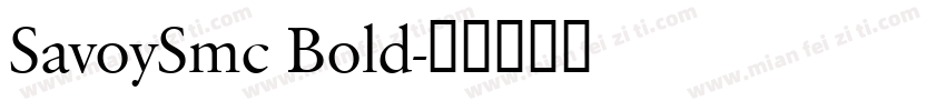 SavoySmc Bold字体转换